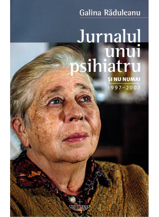 Copertă produs Jurnalul unui psihiatru și nu numai 1997-2007 - gallery big 1