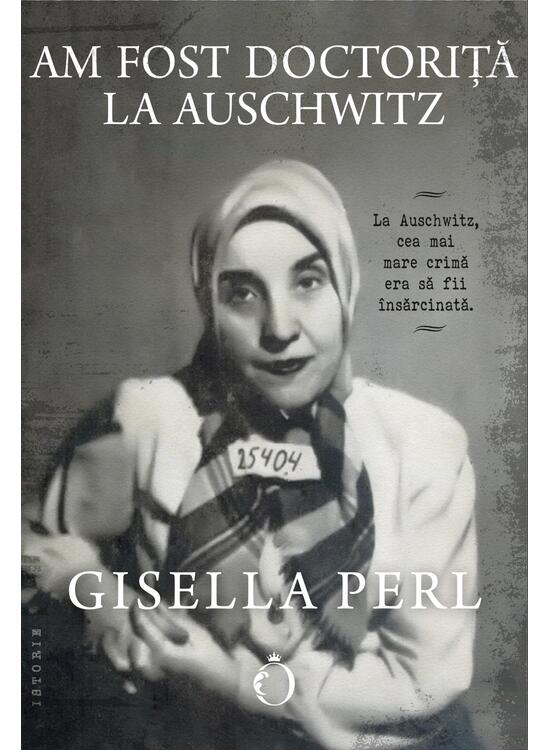 Copertă produs Am fost doctoriță la Auschwitz - gallery big 1