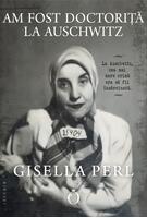 Imagine produs Am fost doctoriță la Auschwitz