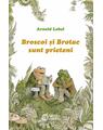 Copertă produs Broscoi și Brotac sunt prieteni - thumb 1