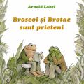 Copertă produs Broscoi și Brotac sunt prieteni - gallery small 