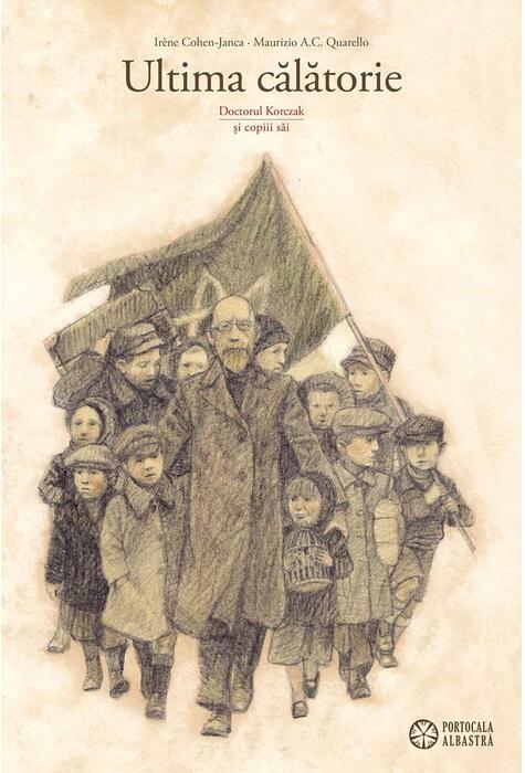 Copertă produs Ultima călătorie. Doctorul Korczak și copiii săi