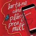 Copertă produs Iartă-mă c&acirc;nd pl&acirc;ng prea mult - gallery small 