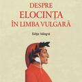 Copertă produs Despre elocința &icirc;n limba vulgară - gallery small 