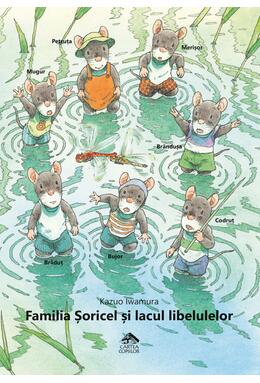 Copertă produs Familia Șoricel și lacul libelulelor