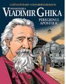 Copertă produs Monseniorul Vladimir Ghika, peregrinul apostolic - thumb 1