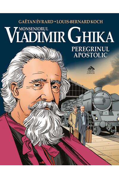 Monseniorul Vladimir Ghika, peregrinul apostolic
