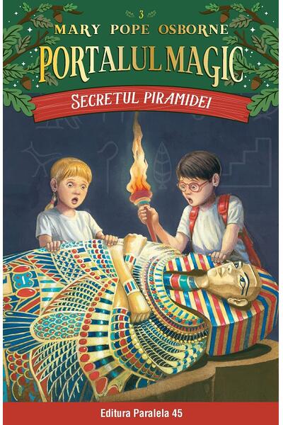 Portalul magic. Secretul piramidei (Vol. 3)