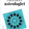 Copertă produs Cartea mică a astrologiei - gallery small 