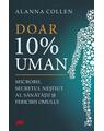 Copertă produs Doar 10% uman - thumb 1