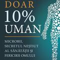 Copertă produs Doar 10% uman - gallery small 