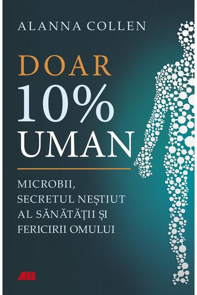 Doar 10% uman