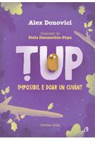 Țup, imposibil e doar un cuv&acirc;nt (Vol. 1)