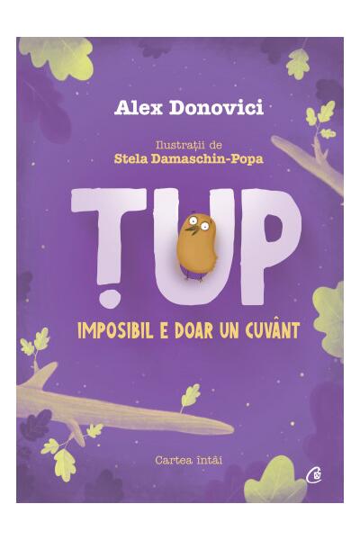Țup, imposibil e doar un cuv&acirc;nt (Vol. 1)