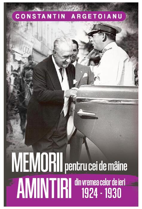 Copertă produs Memorii pentru cei de m&acirc;ine, Amintiri din vremea celor de ieri 1924-1930 (Vol. 5)