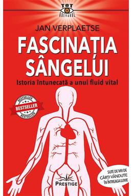 Copertă produs Fascinația s&acirc;ngelui. Istoria &icirc;ntunecată a unui fluid vital