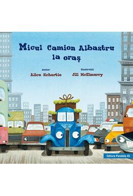 Copertă produs Micul Camion Albastru la oraș