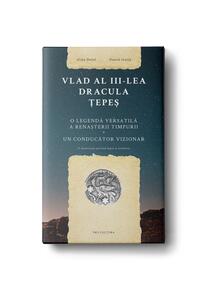 Copertă produs Vlad al III-lea Dracula Țepeș