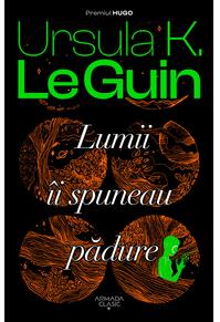 Copertă produs Lumii îi spuneau pădure