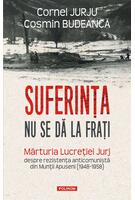 Imagine produs Suferința nu se dă la frați