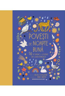 Copertă produs Poveşti de noapte bună. 50 de basme și legende din lumea &icirc;ntreagă