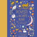 Copertă produs Poveşti de noapte bună. 50 de basme și legende din lumea &icirc;ntreagă - gallery small 