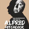 Copertă produs Cele douăsprezece vieți ale lui Alfred Hitchcock. O anatomie a maestrului suspansului - gallery small 