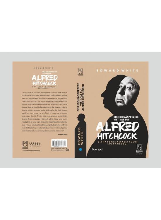 Copertă produs Cele douăsprezece vieți ale lui Alfred Hitchcock. O anatomie a maestrului suspansului - gallery big 2