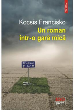 Copertă produs Un roman &icirc;ntr-o gară mică
