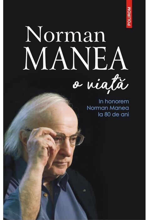 Copertă produs Norman Manea &ndash; o viaţă