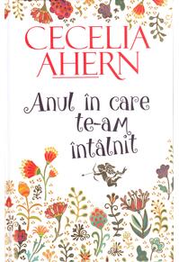 Copertă produs Anul în  care te-am întâlnit