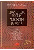Diagnosticul modern al disecţiei de aortă