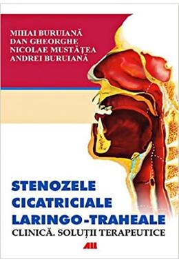 Copertă produs Stenozele cicatriciale laringo-traheale
