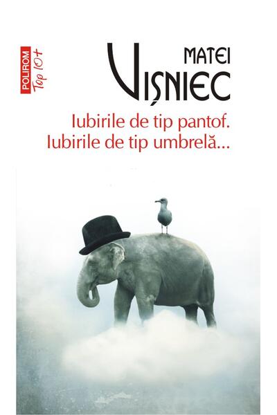 Iubirile de tip pantof. Iubirile de tip umbrelă...