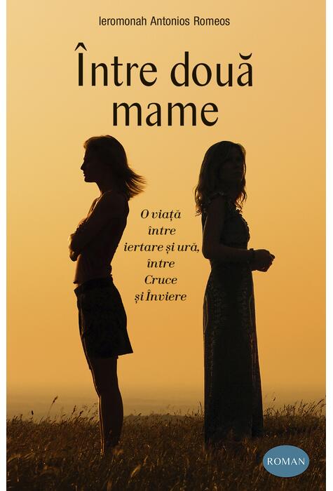 Copertă produs &Icirc;ntre două mame