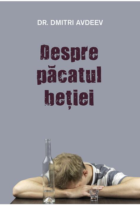 Copertă produs Despre păcatul beţiei