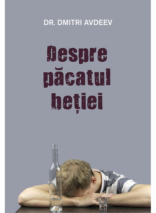 Copertă produs Despre păcatul beţiei - gallery big 1