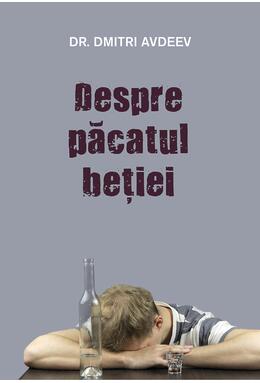 Copertă produs Despre păcatul beţiei