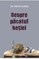 Imagine produs Despre păcatul beţiei