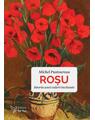 Copertă produs Roșu. Istoria unei culori incitante - thumb 1