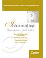 Copertă produs Informatică. Manual pentru clasa a XII-a - thumb 1