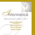 Copertă produs Informatică. Manual pentru clasa a XII-a - gallery small 