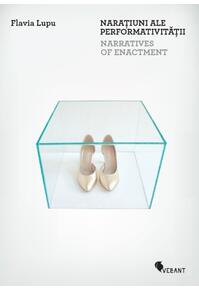 Copertă produs Narațiuni ale performativității / Narratives 
of Enactment