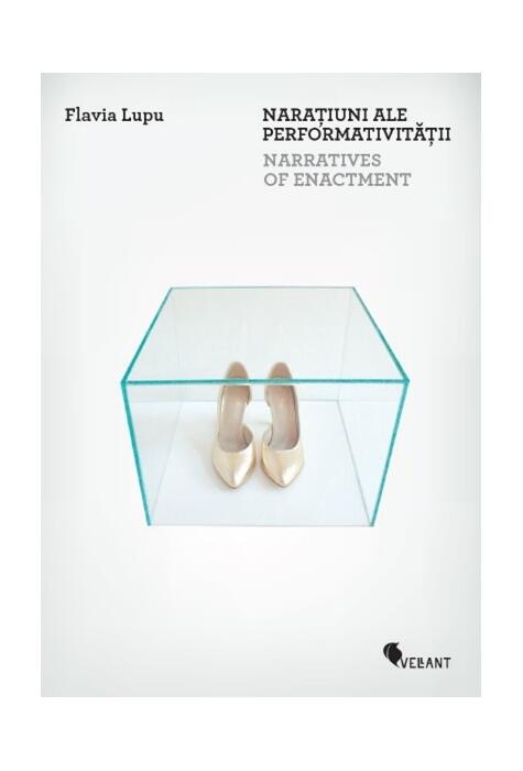 Copertă produs Narațiuni ale performativității / Narratives 
of Enactment