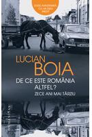 Imagine produs De ce este Rom&acirc;nia altfel? Zece ani mai t&acirc;rziu