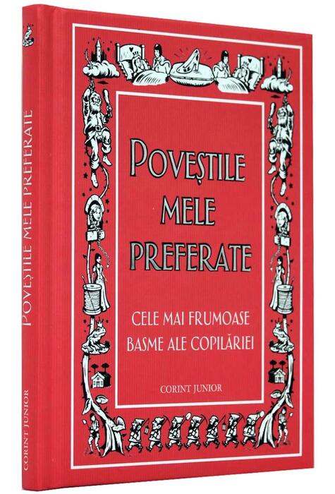 Copertă produs Poveștile mele preferate. Cele mai frumoase basme ale copilăriei