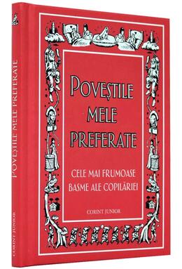 Copertă produs Poveștile mele preferate. Cele mai frumoase basme ale copilăriei