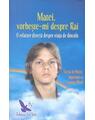 Copertă produs Matei, vorbește-mi despre Rai. O relatare directă despre viața de dincolo - thumb 1