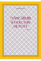 M&acirc;ncăruri şi dulciuri de post