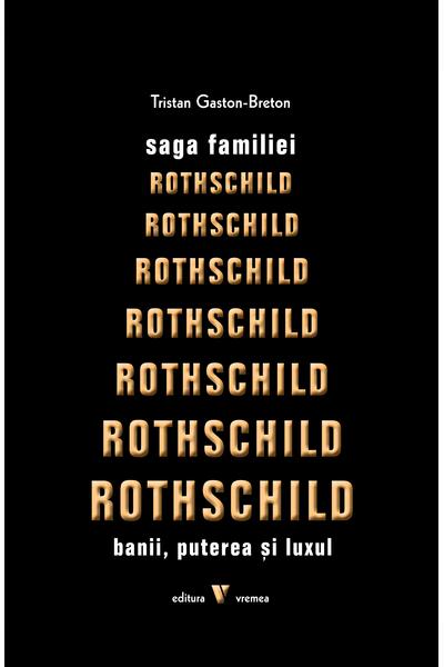Saga familiei Rothschild